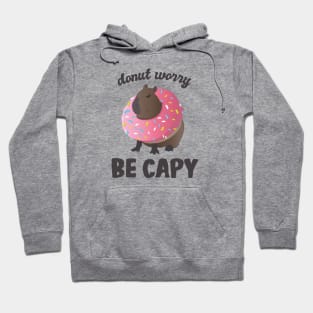 Cute Donut Capybara - Donut Worry Be Capy Hoodie